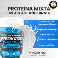 Vitaliah Pro - Proteína Mixta Breakfast and Dinner X900 g
